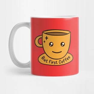 But First Coffee Mug